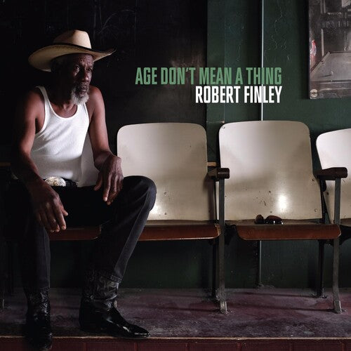 Robert Finley: Age Don't Mean A Thing - Record