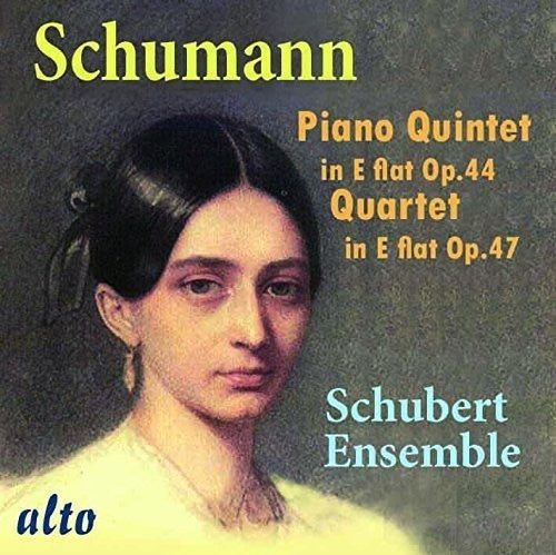 Schumann / Schubert Ensemble: SCHUMANN: Piano Quintet, Piano Quartet - Record
