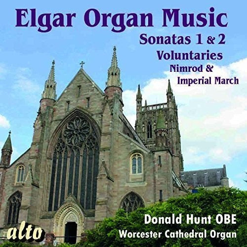 Elgar / Hunt: ELGAR: Complete Organ Music - Record