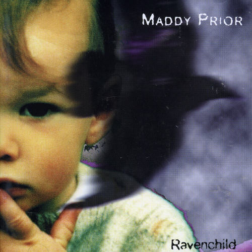 Maddy Prior: Ravenchild - Record