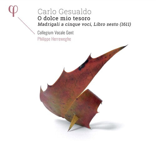 Gesualdo / Collegium Vocale Gent / Herreweghe: Carlo Gesualdo: O Dolce Mio Tesoro - Record