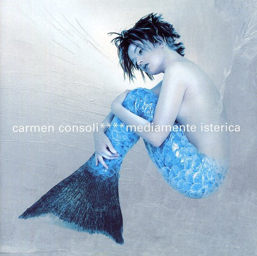 Carmen Consoli: Mediamente Isterica - CD