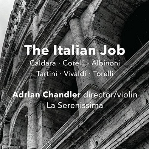 Albinoni / Caldara / Corelli / Tartini: The Italian Job - Record