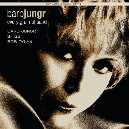 Barb Jungr: Every Grain of Sand:15th Anniversary Edition - Record