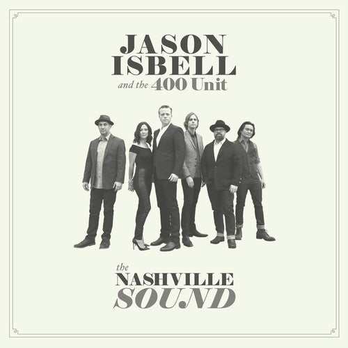 Jason Isbell: The Nashville Sound - VINYL