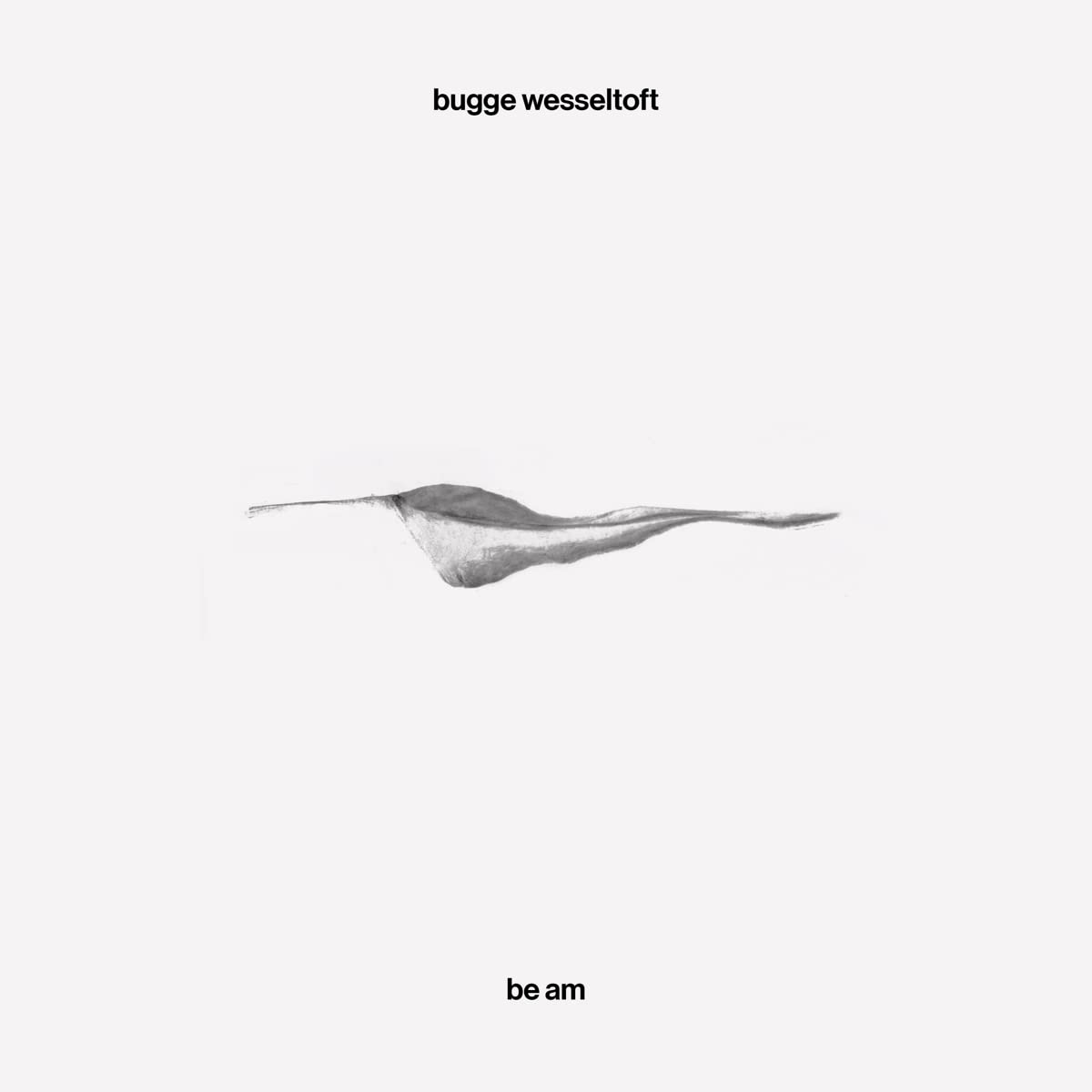 Bugge Wesseltoft: Be Am - CD