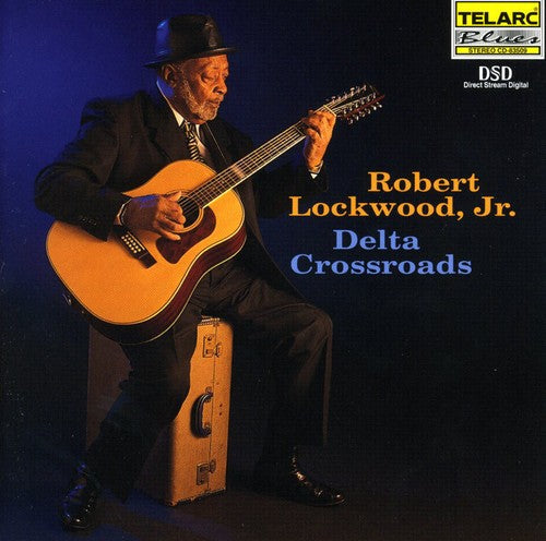 Robert Lockwood, Jr.: Delta Crossroads - Record