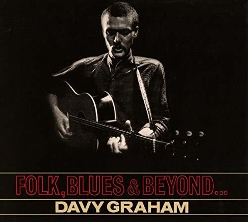 Davy Graham: Folk Blues And Beyond - Record