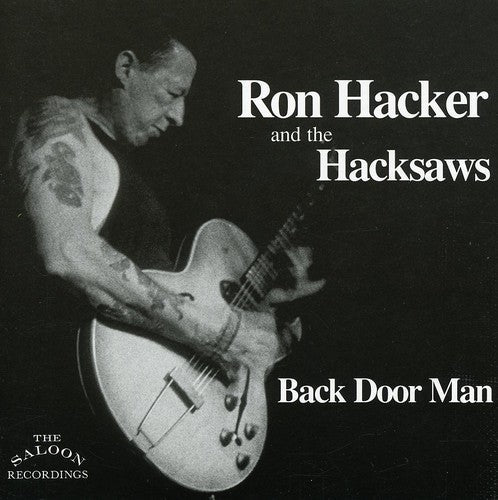 Ron Hacker & the Hacksaws: Back Door Man - Record