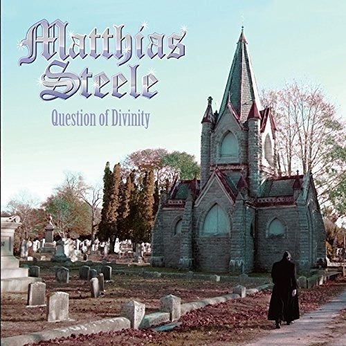 Matthias Steele: Question of Divinity - CD