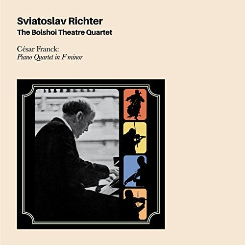 Franck, Cesar / Richter, Sviatoslav / Bolshoi: Cesar Franck: Piano Quartet - Record