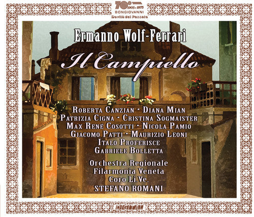 Ferrari / Canzian / Mian / Cigna / Sogmaister: Ermanno Wolf-Ferrari: Il Campiello - Record