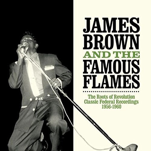 Brown, James & the Fabulous Flames: Roots of Revolution - Record