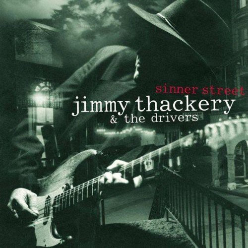 Jimmy Thackery & the Drivers: Sinner Street - Record