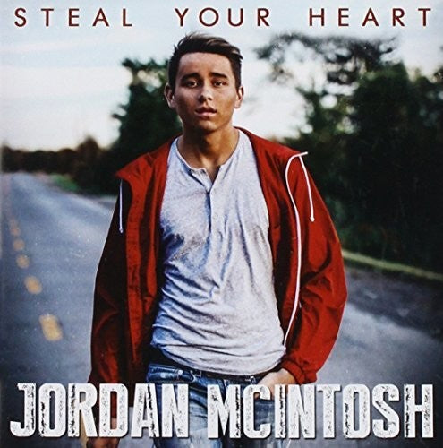 Jordan McIntosh: Steal Your Heart - Record