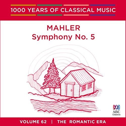 Mahler / Stenz, Markus / Melbourne Symphony Orch: Mahler: Symphony 5: 1000 Years Of Classical Music - Record