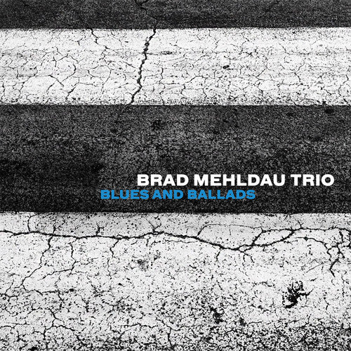 Brad Mehldau: Blues And Ballads - VINYL