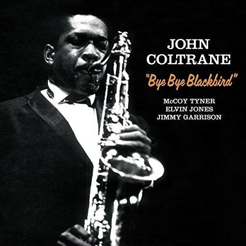 John Coltrane: Bye Bye Blackbird + 2 Bonus Tracks - VINYL
