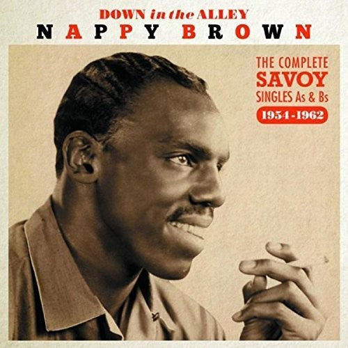 Nappy Brown: Down In The Alley: Complete Singles As & Bs 54-62 - Record