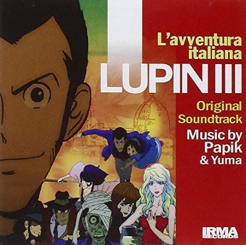 Papik / Yuma / Bruna, Ely: Lupin III: L'Avventura Italiana (Original Soundtrack) - CD