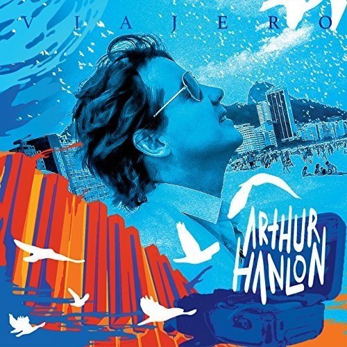 Arthur Hanlon: Viajero - CD
