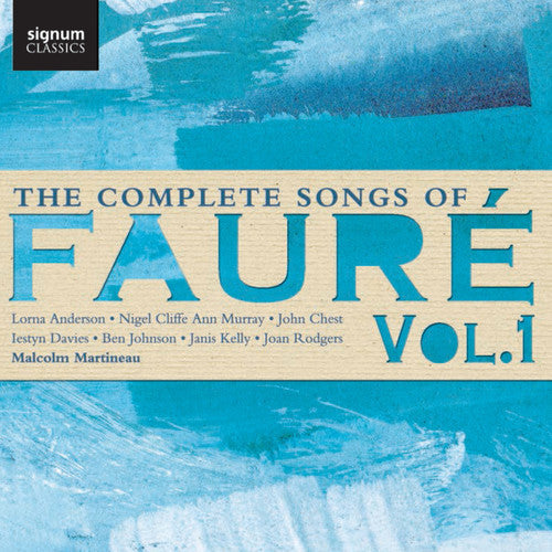Faure, G. / Murray, Ann / Chest, John: Complete Songs Of Faure 1 - Record