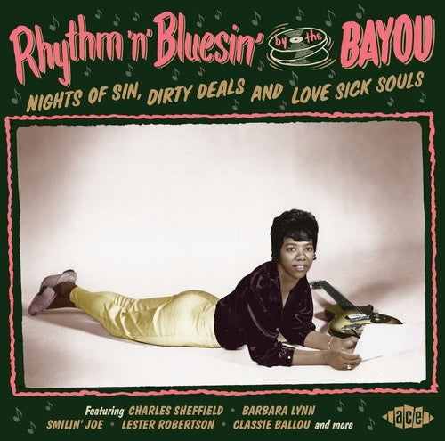Rhythm N Bluesin by the Bayou: Nights of Sin Dirty: Rhythm N Bluesin By The Bayou: Nights Of Sin Dirty - Record