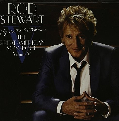 Rod Stewart: Fly Me To The Moon The Great American Songbook Volume V - CD