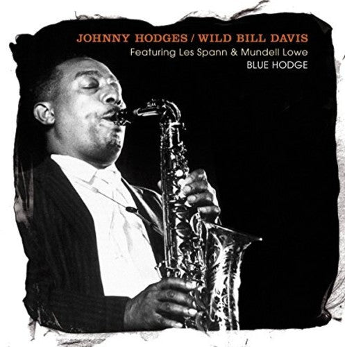 Hodges, Johnny / Davis, Wild Bill: Featuring Less Spann & Mundell Lowe - Record