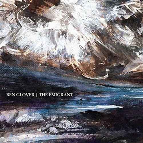 Ben Glover: Emigrant - Record