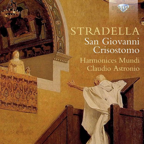 Stradella / Harmonices Mundi / Astronio: Stradella: San Giovanni Crisostomo - Record