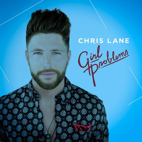 Chris Lane: Girl Problems - Record