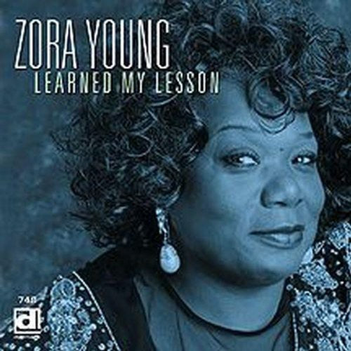 Zora Young: Learned My Lesson - Record