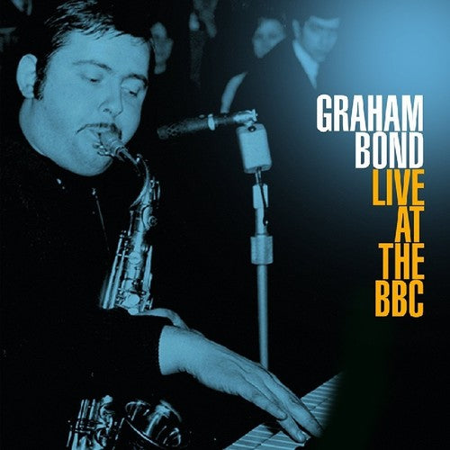 Graham Bond: Live At The BBC - Record