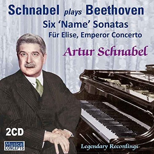 Arthur Schnabel: Beethoven: 6 Name Sonatas Fur Elise Emperor - Record