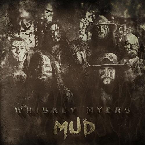Whiskey Myers- Mud { VINYL LP }