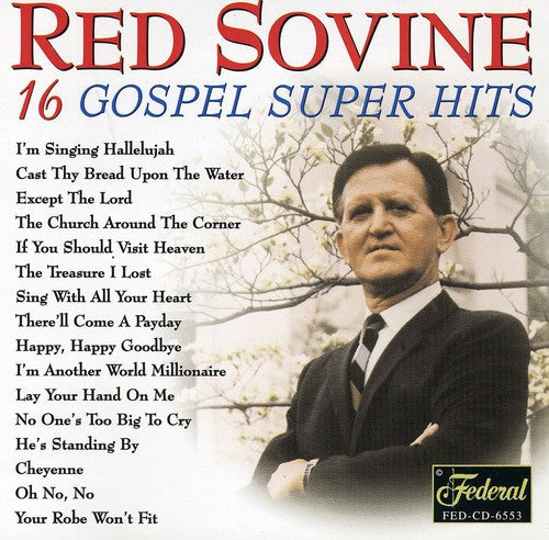 Red Sovine: 16 Gospel Super Hits - Record