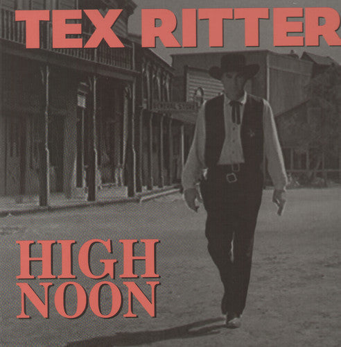 Tex Ritter: High Noon - Record