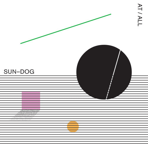 At / All: Sun Dog - Record