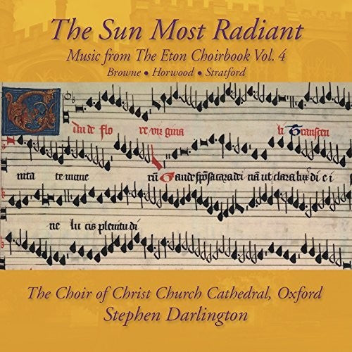 John Browne: Music from The Eton Choirbook: The Sun Most Radiant Vol 4 - Record
