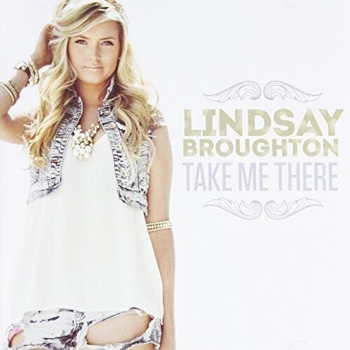 Lindsay Broughton: Take Me There - Record