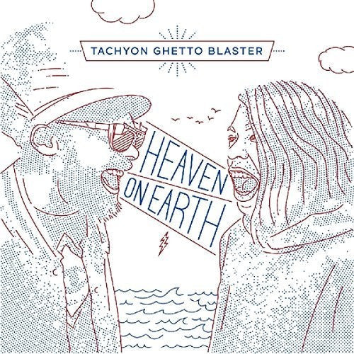 Tachyon Ghetto Blaster: Heaven On Earth - Record