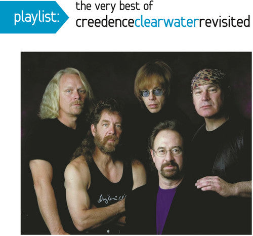 Creedence Clearwater Revisited: Playlist: The Very Best Of Creedence Clearwater Revisited - CD