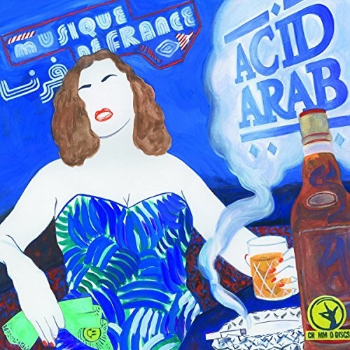 Acid Arab: Musique De France - Record