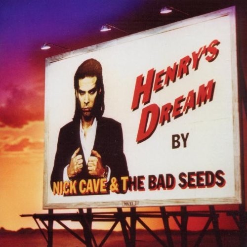 Nick Cave & the Bad Seeds: Henry's Dream - CD