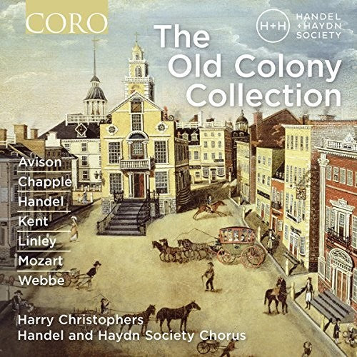 Anonymous / Christophers / Handel & Haydn: The Old Colony Collection - Record