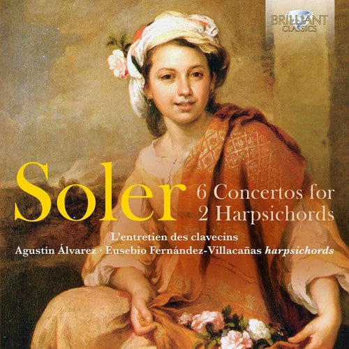 Soler / Alvarez Martinez / Fernandez-Villacanas: Soler: 6 Concertos for 2 Harpsichords - Record