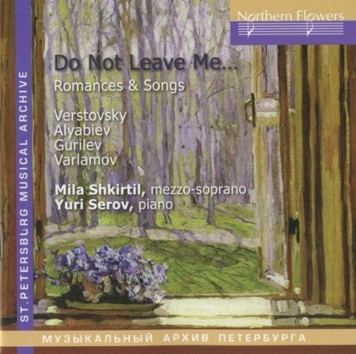 Shkirtil / Serov: Verstovsky Alabiev - Romances And Songs - Record