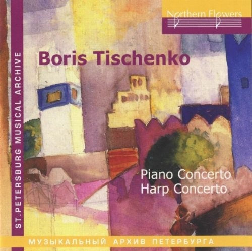 Tischenko / Donskaya: B. Tishchenko - Piano Concerto Harp - Record
