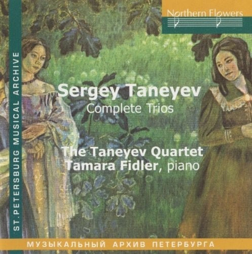 Fidler / Taneyev Quartet: Sergey Taneyev: Complete Trios - Record